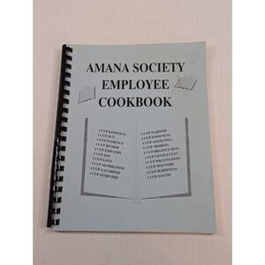 Amana Society Employee Cookbook Amana Colonies Iowa German recipes cooking